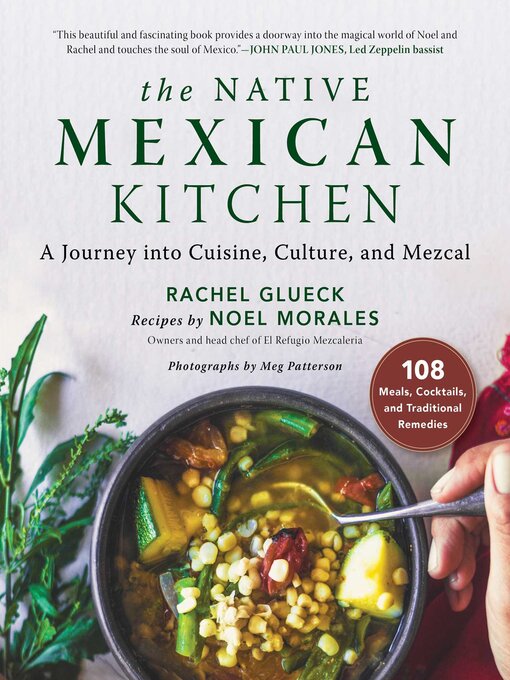 Title details for The Native Mexican Kitchen by Rachel Glueck - Available